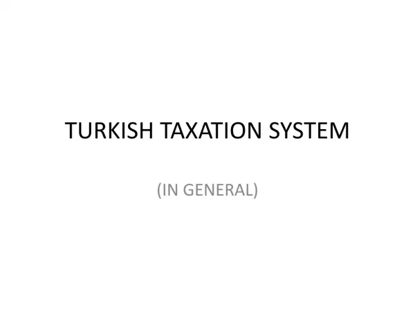 TURKISH TAXATION SYSTEM