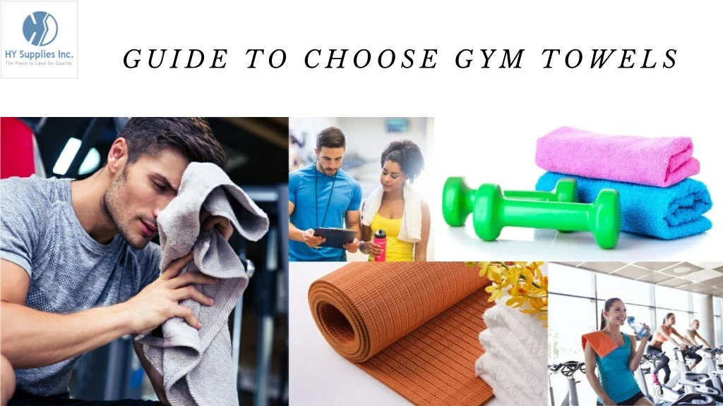 guide to choose gym towels