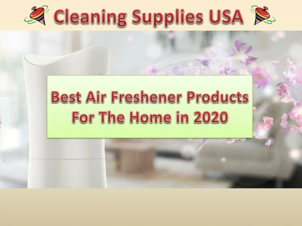 New Air Freshener Cleaning Products at Cleaning Supplies USA