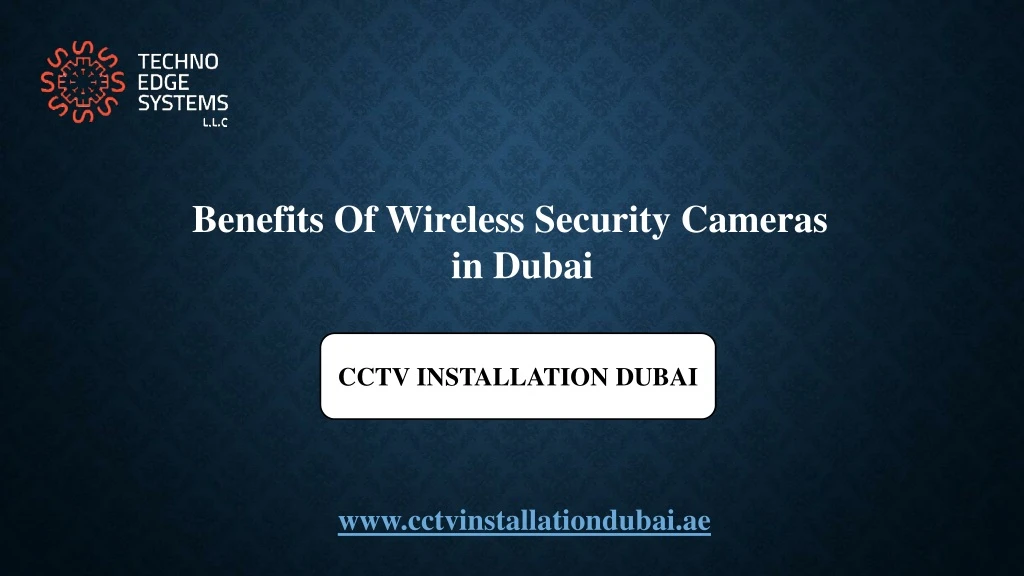 benefits of wireless security cameras in dubai