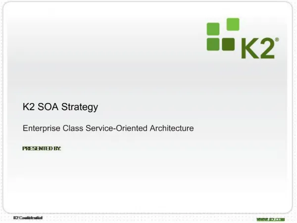 K2 SOA Strategy