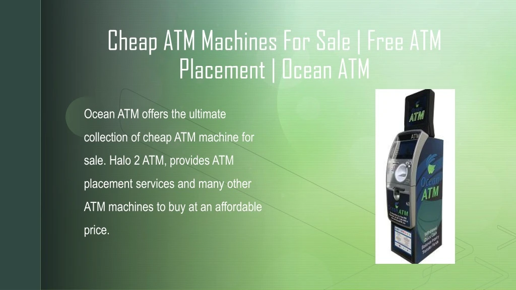 cheap atm machines for sale free atm placement ocean atm