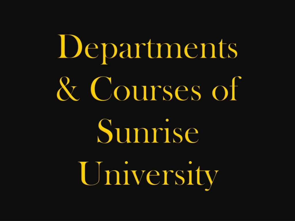 departments courses of sunrise university