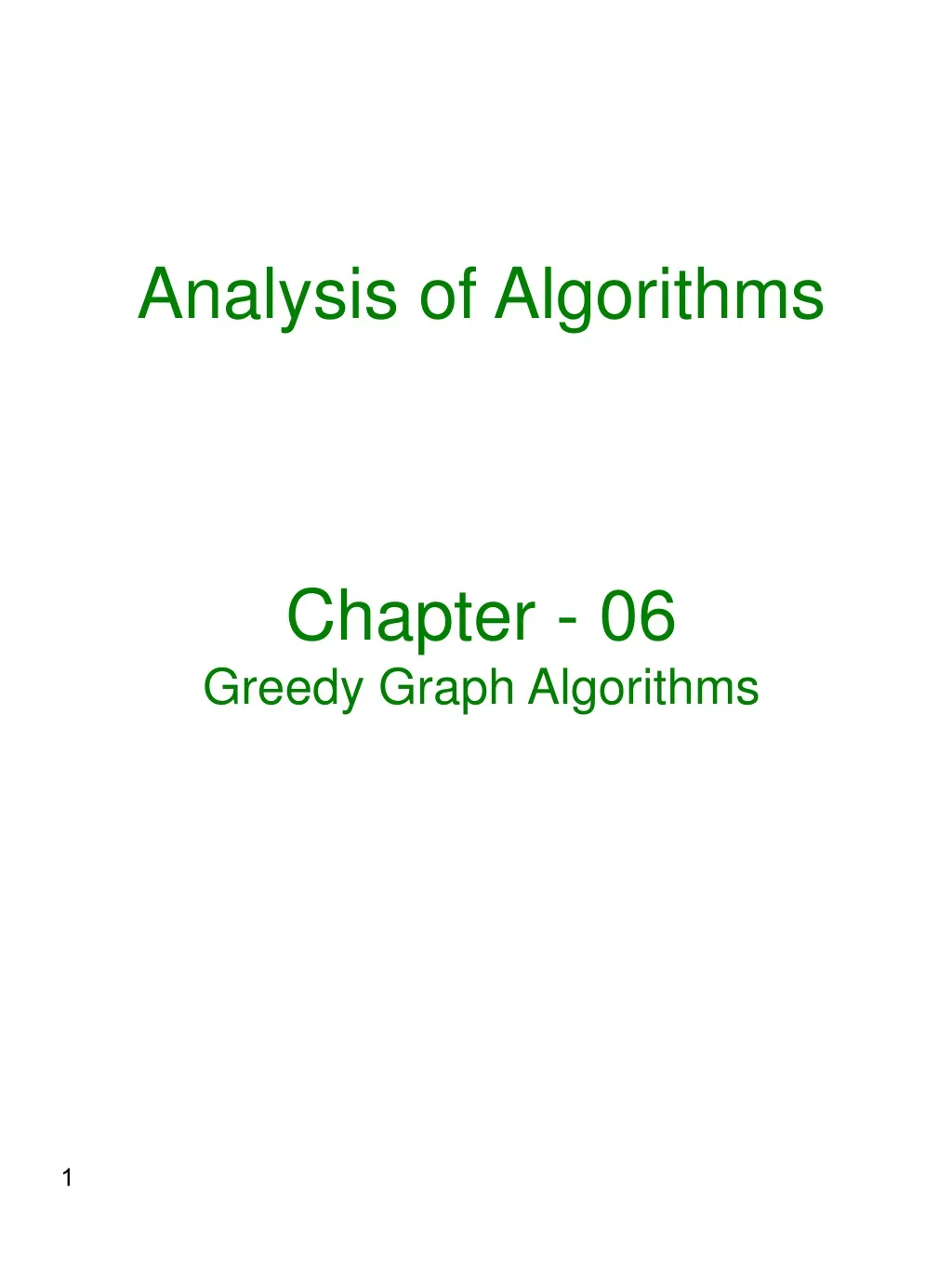 analysis of algorithms chapter 06 greedy graph