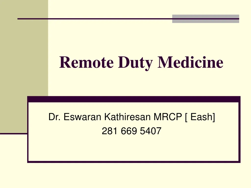 remote duty medicine