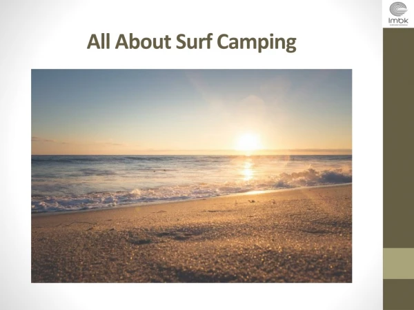 All About Surf camping