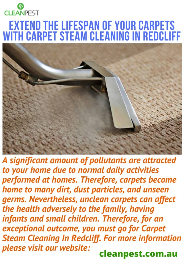 Extend The Lifespan Of Your Carpets With Carpet Steam Cleaning In Redcliff