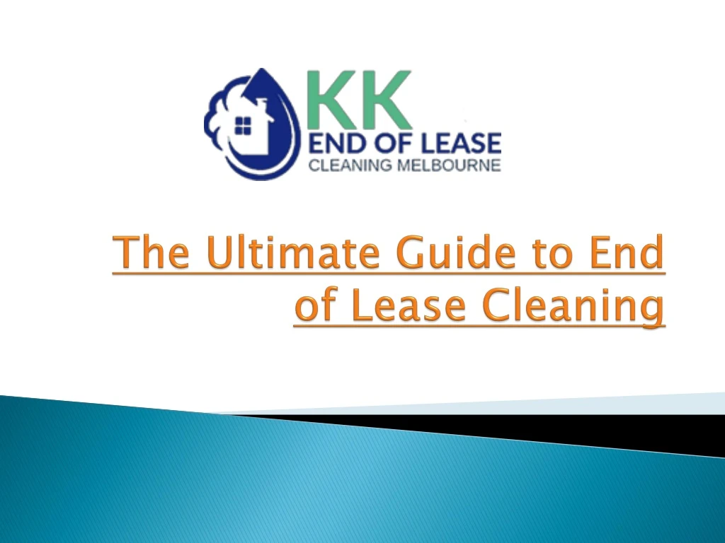 the ultimate guide to end of lease cleaning