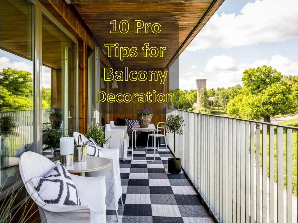 10 pro tips for balcony decoration