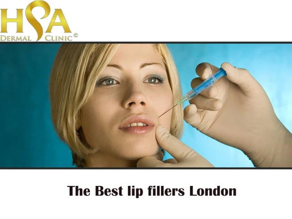 The Best lip fillers London