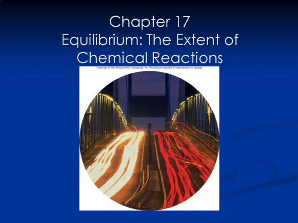 Chapter 17 Equilibrium: The Extent of Chemical Reactions