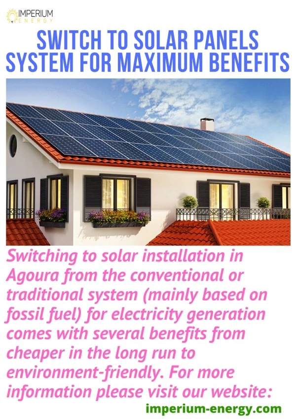 Switch To Solar Panels System For Maximum Benefits
