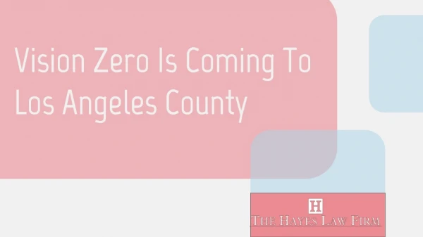Vision Zero Is Coming To Los Angeles County