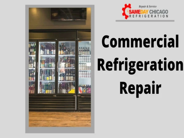 Book Your Appointment For Commercial Refrigeration Repair And Services!