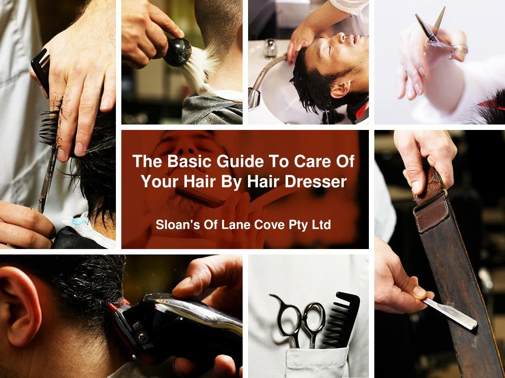 the basic guide to care of your hair by hair dresser