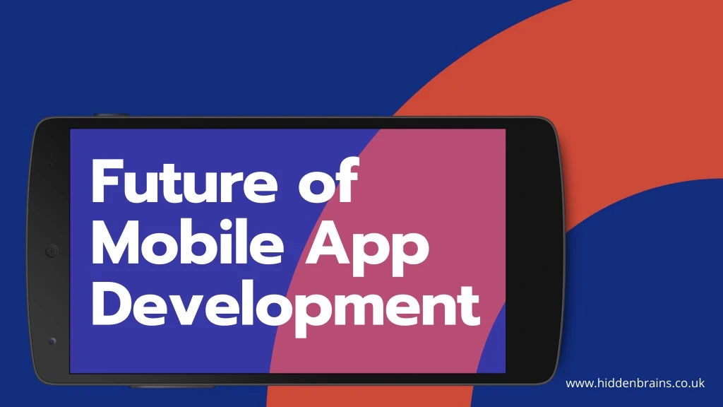 future of mobile app development
