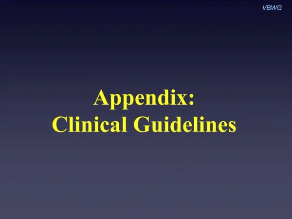 Appendix: Clinical Guidelines