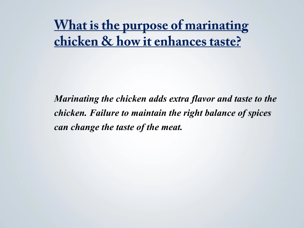 w hat is the purpose of marinating chicken