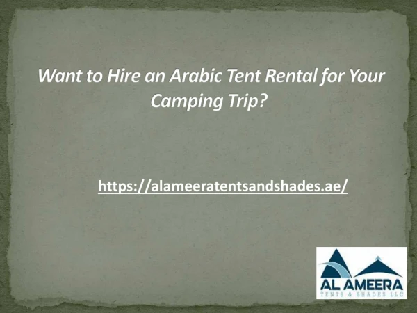 Want to Hire an Arabic Tent Rental for Your Camping Trip