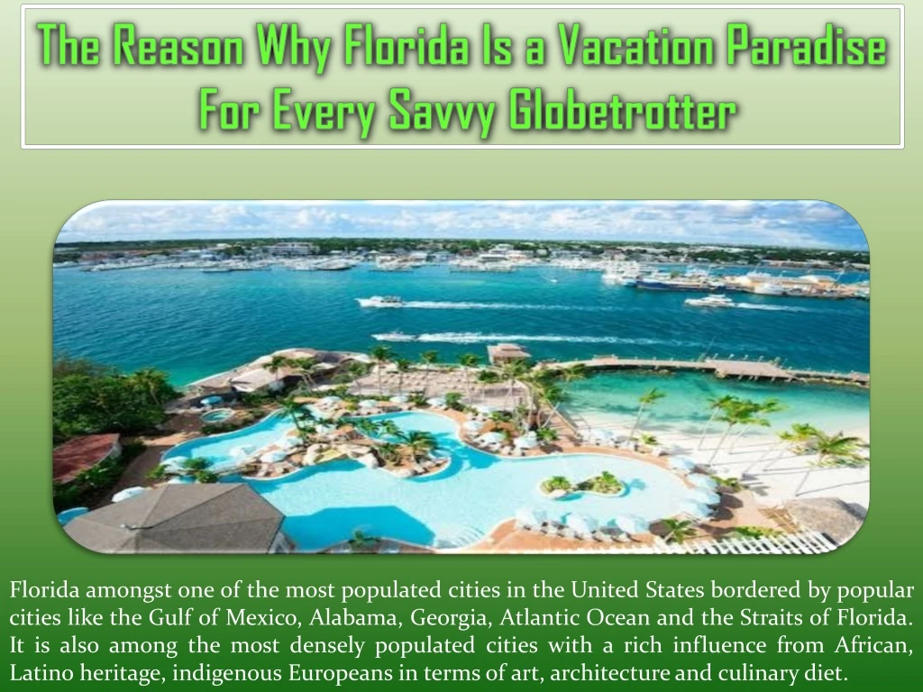 the reason why florida is a vacation paradise