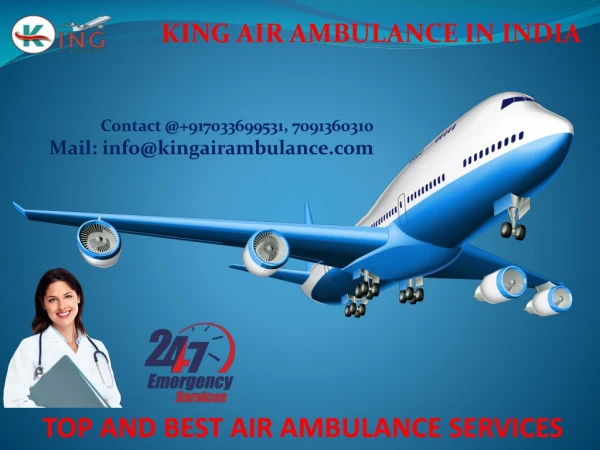 Fast Patient Transportation with ICU Setup by King Air Ambulance Service Delhi