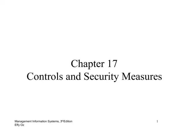 Chapter 17 Controls and Security Measures