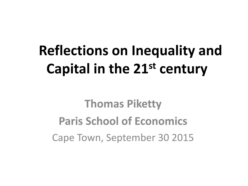 reflections on inequality and capital in the 21 st century