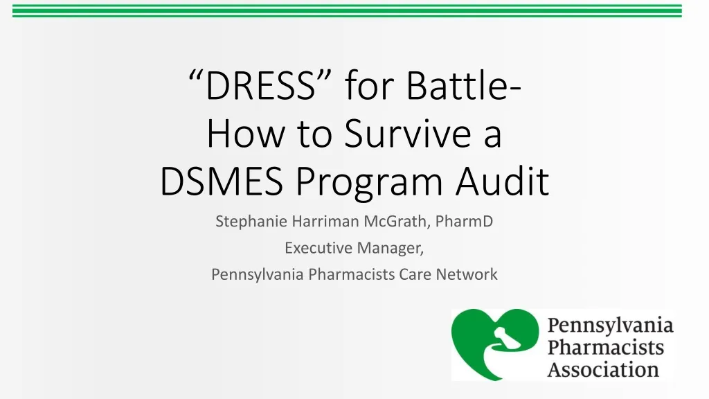 dress for battle how to survive a dsmes program audit