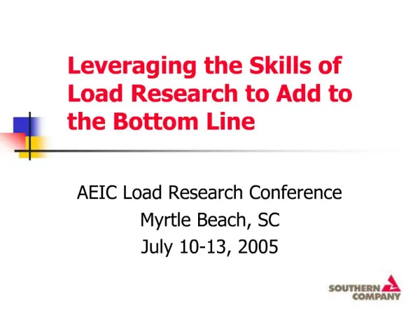 Leveraging the Skills of Load Research to Add to the Bottom Line