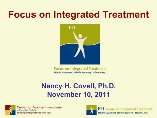 Focus on Integrated Treatment