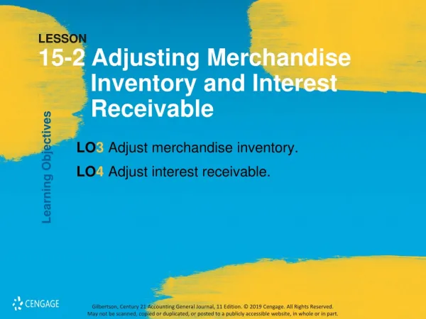 LESSON 15-2 Adjusting Merchandise 	Inventory and Interest 	Receivable