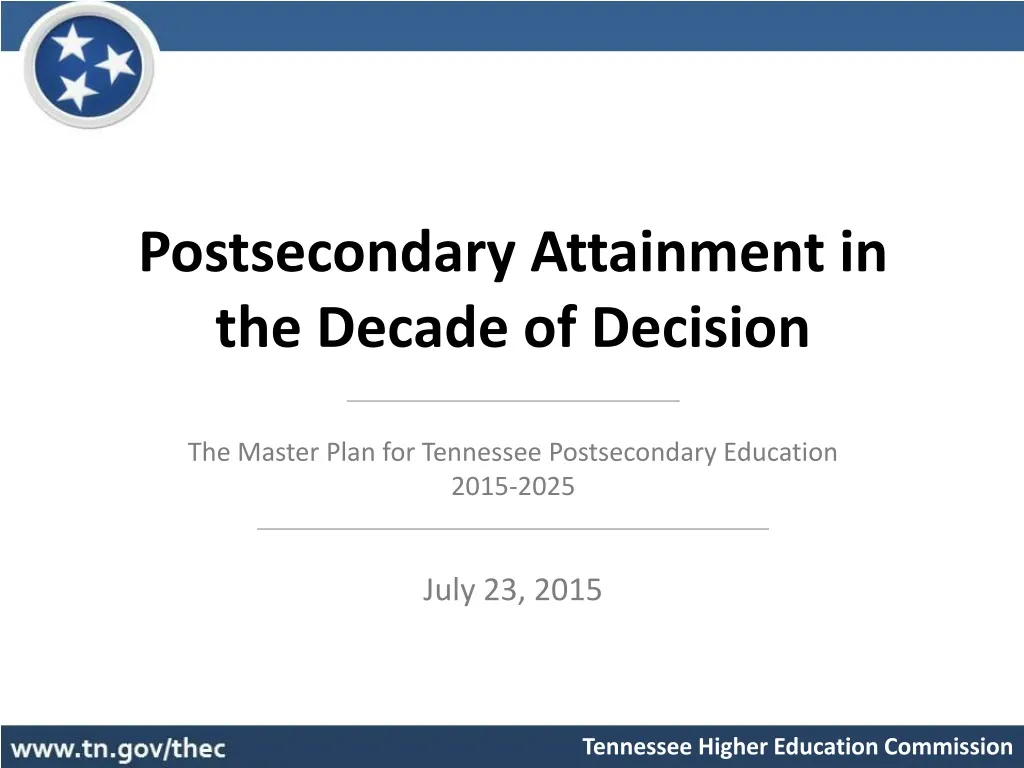 postsecondary attainment in the decade of decision
