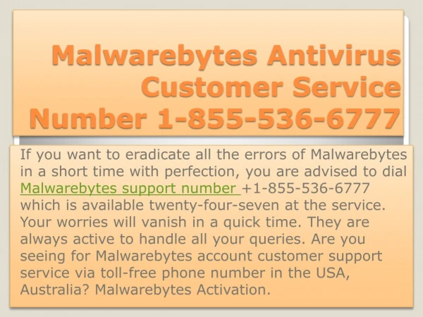 Malwarebytes Antivirus Support  1-855-536-6777 Malwarebytes Antivirus Customer Care Number