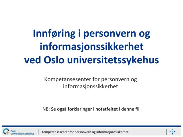 Innf ring i personvern og informasjonssikkerhet ved Oslo universitetssykehus