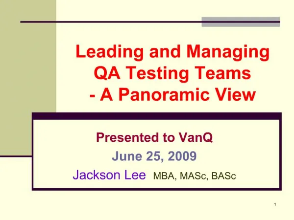 Leading and Managing QA Testing Teams - A Panoramic View