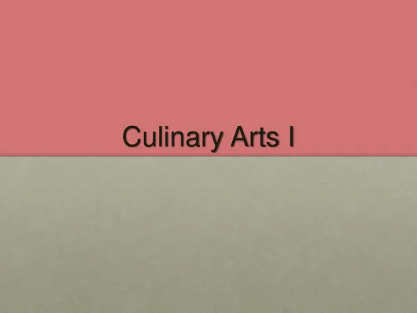 Culinary Arts I