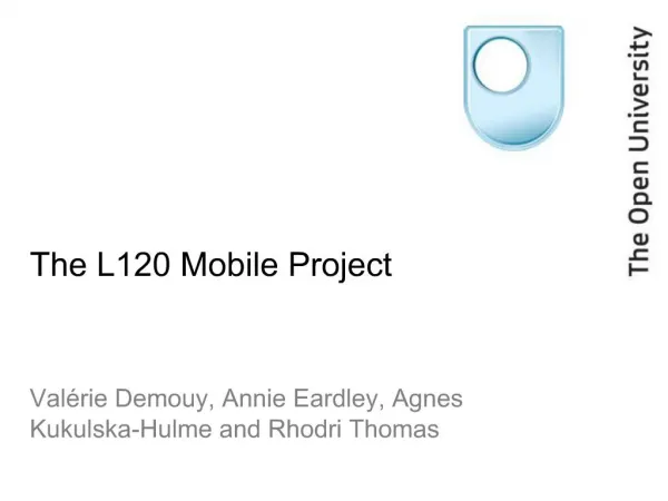 The L120 Mobile Project