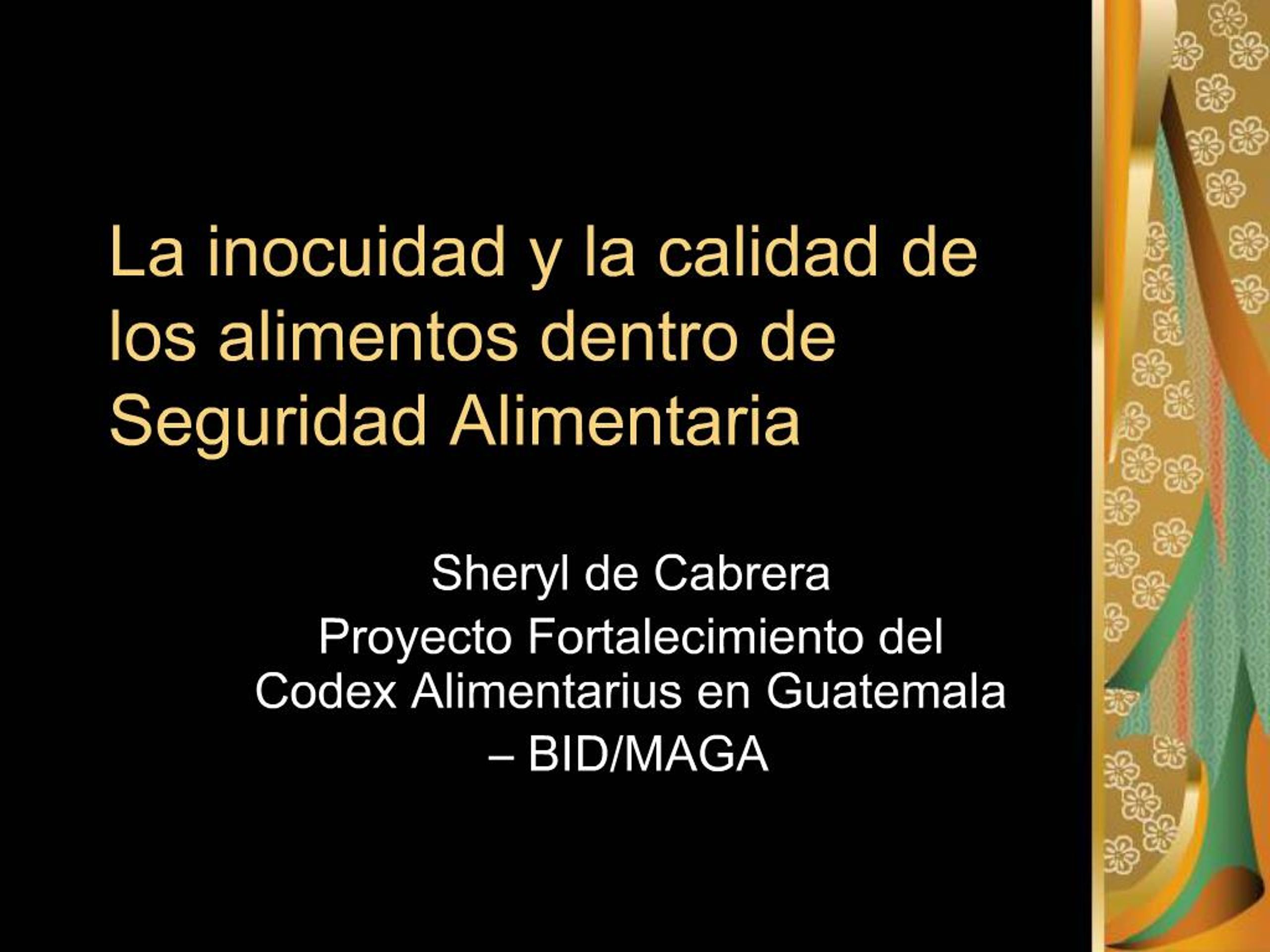 PPT - La inocuidad y la calidad de los alimentos dentro de Seguridad ...