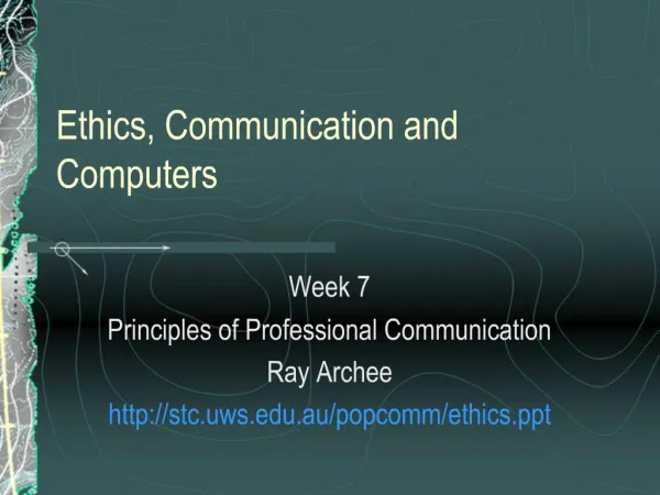 Ethics, Communication and Computers
