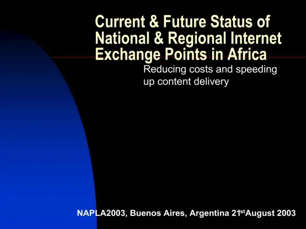 Current Future Status of National Regional Internet Exchange Points in Africa
