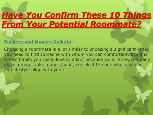 Have You Confirm These 10 Things From Your Potential Roommate?