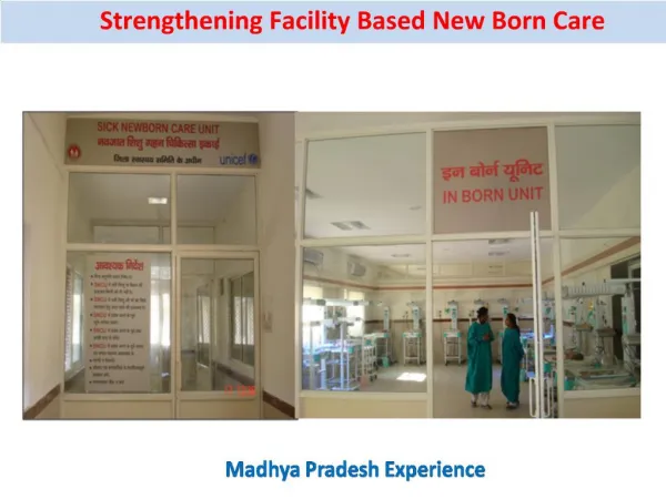 Strengthening Facility Based New Born Care