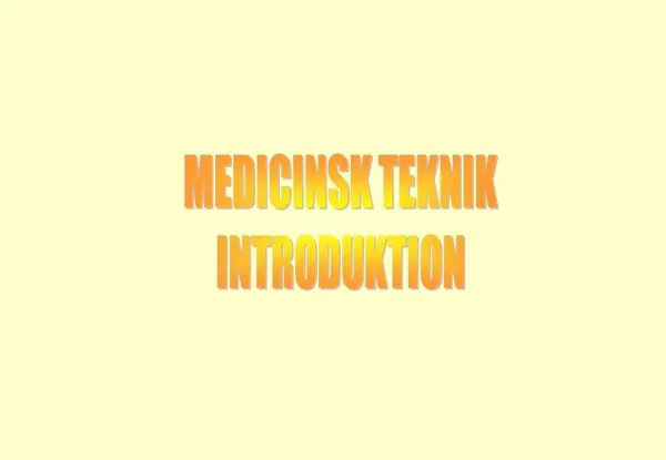 MEDICINSK TEKNIK INTRODUKTION