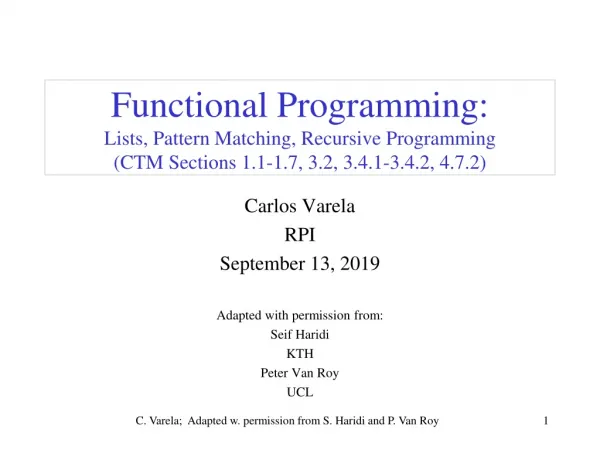 Carlos Varela RPI September 13, 2019 Adapted with permission from: Seif Haridi KTH Peter Van Roy