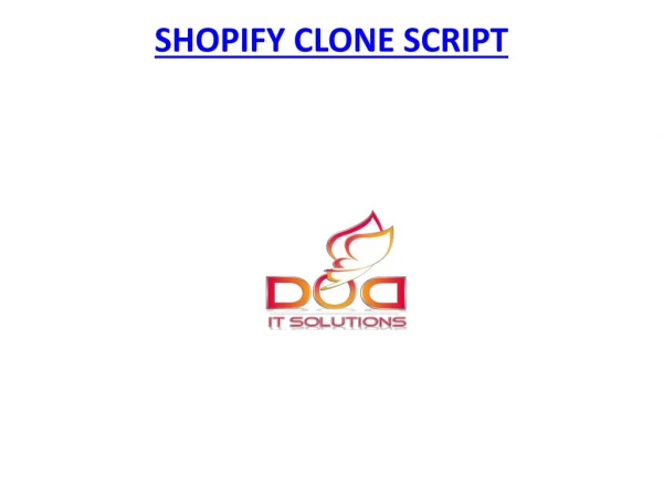Shopify Clone Script | Ready-Made Clone Scripts