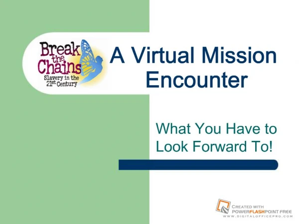 Virtual Mission Encounter Introduction