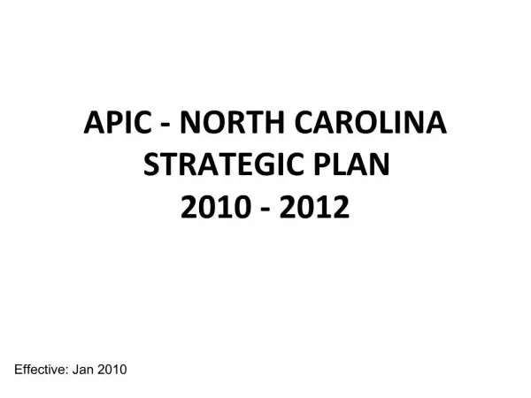 APIC - NORTH CAROLINA STRATEGIC PLAN 2010 - 2012
