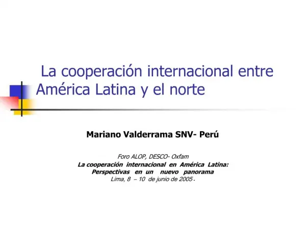 La cooperaci n internacional entre Am rica Latina y el norte
