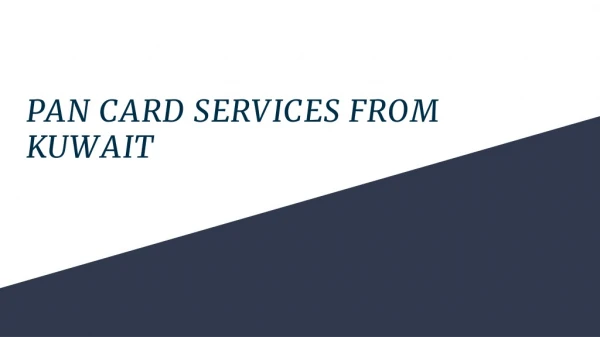 pan card services from kuwait