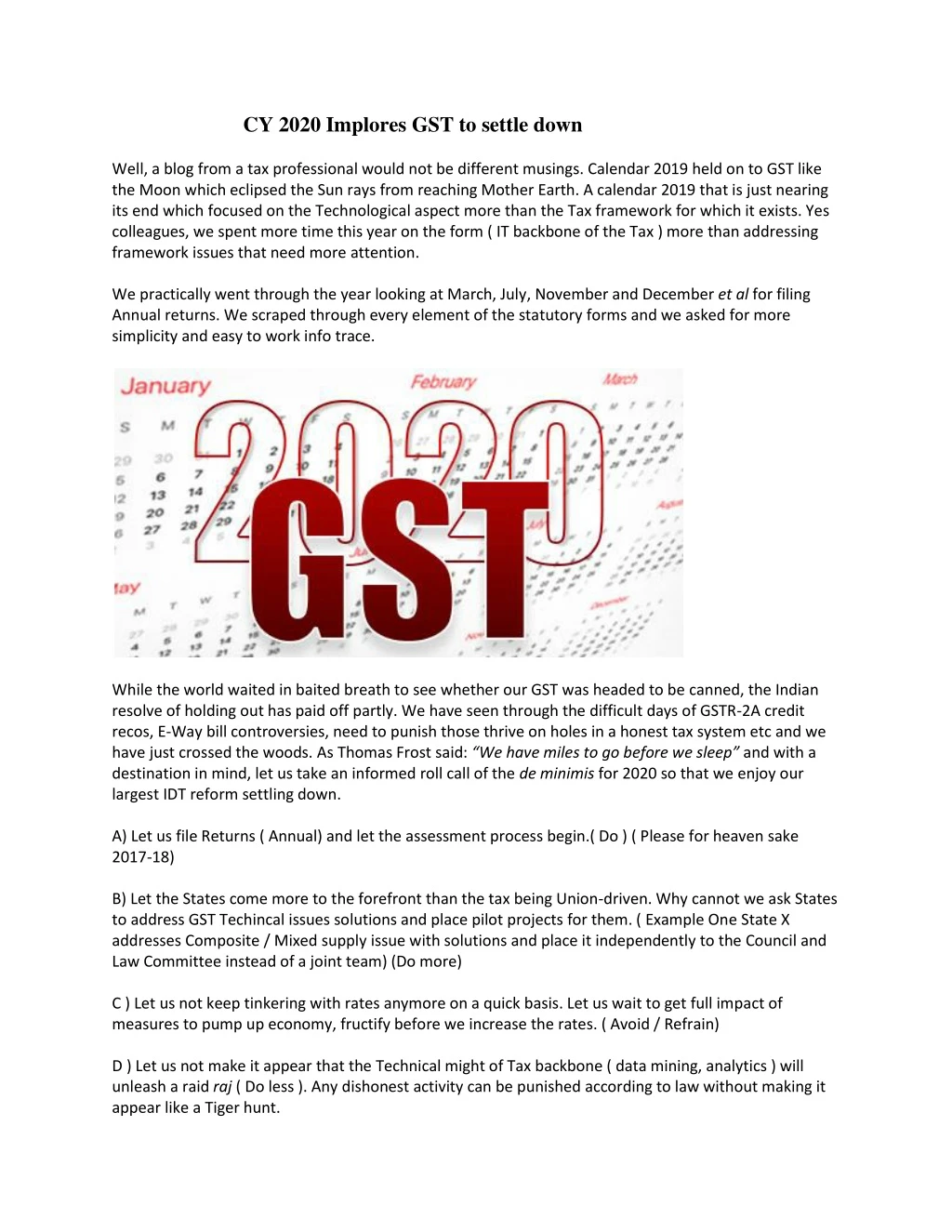 cy 2020 implores gst to settle down